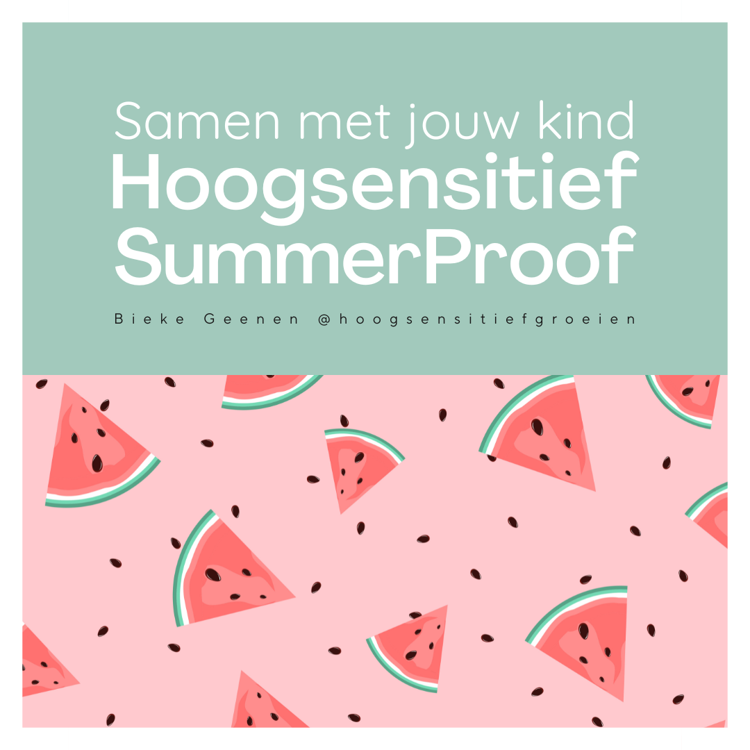 Hoogsensitief Summer Proof samen met je kind